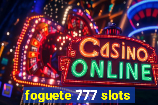 foguete 777 slots